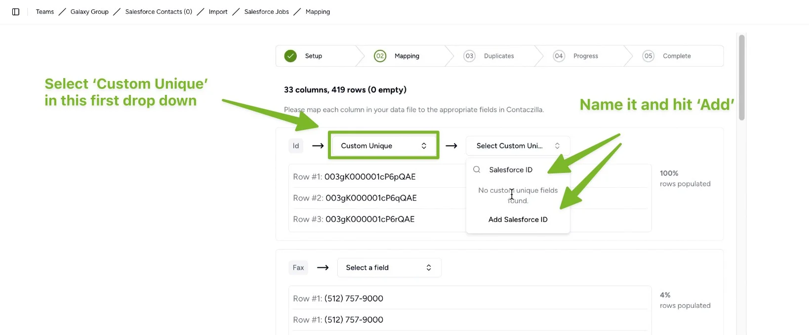 Map custom unique field in Contactzilla using Salesforce ID during field mapping.